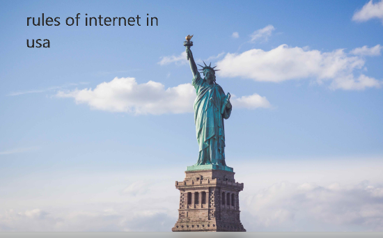 rules of internet in usa